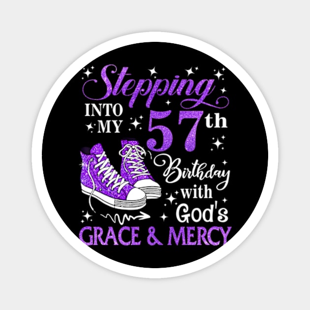 Stepping Into My 57th Birthday With God's Grace & Mercy Bday Magnet by MaxACarter